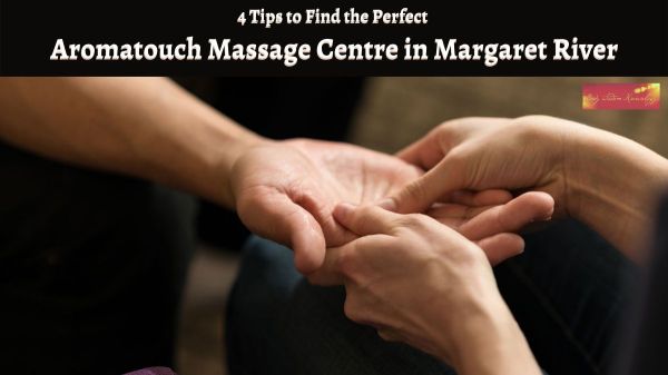 Aromatouch Massage Centre Margaret River